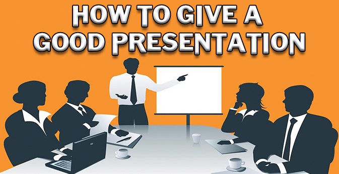 how to give a good presentation